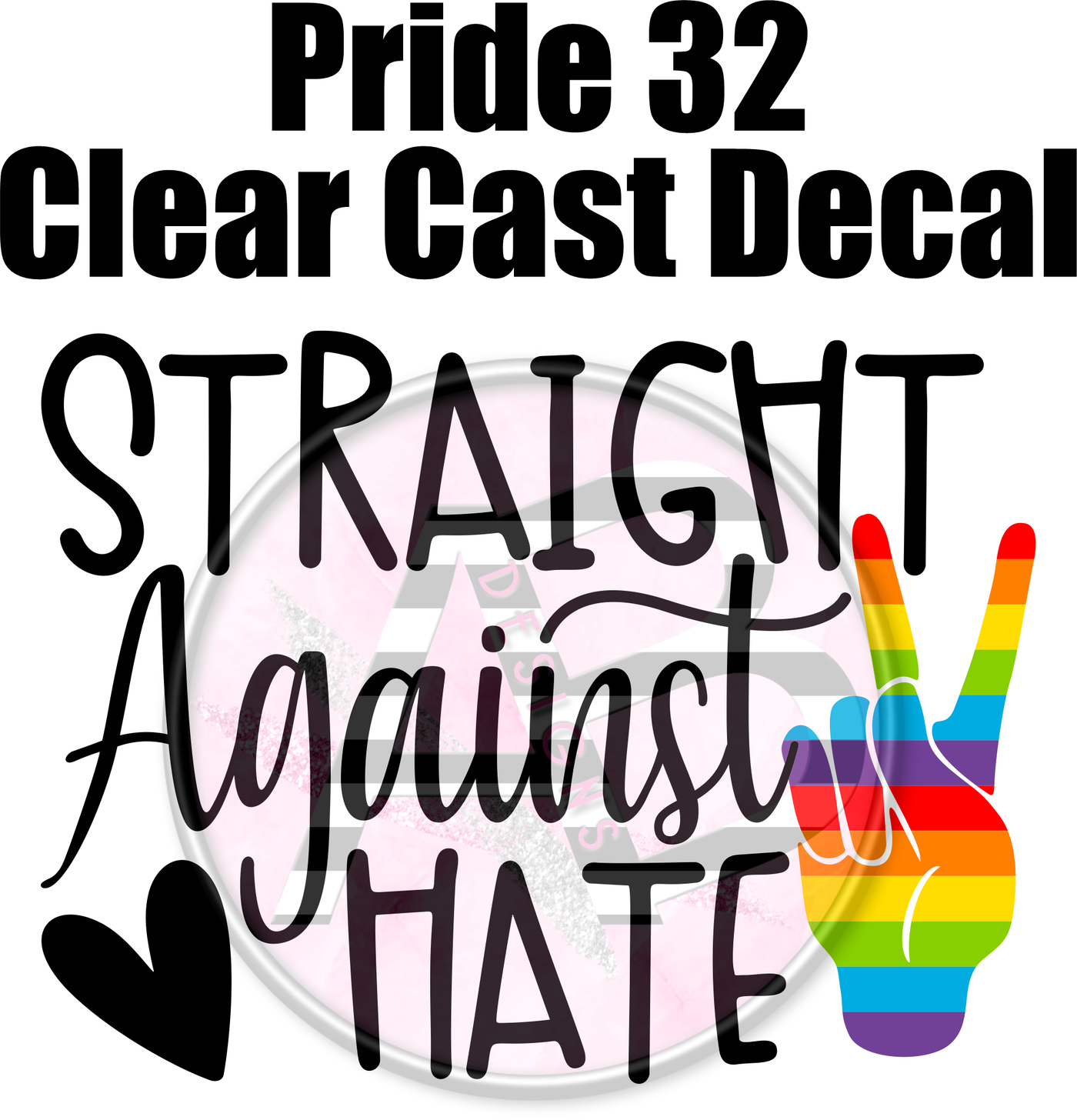 Pride 32 - Clear Cast Decal