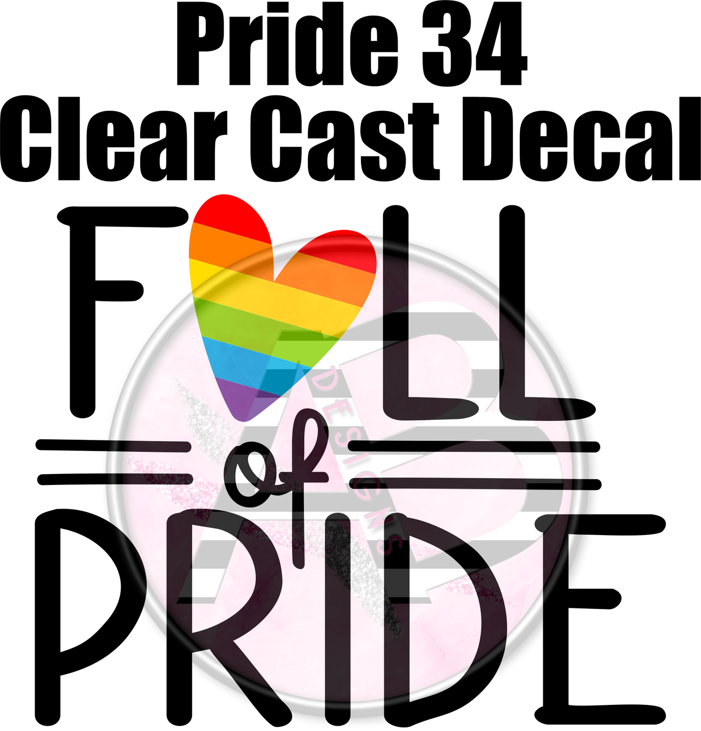Pride 34 - Clear Cast Decal