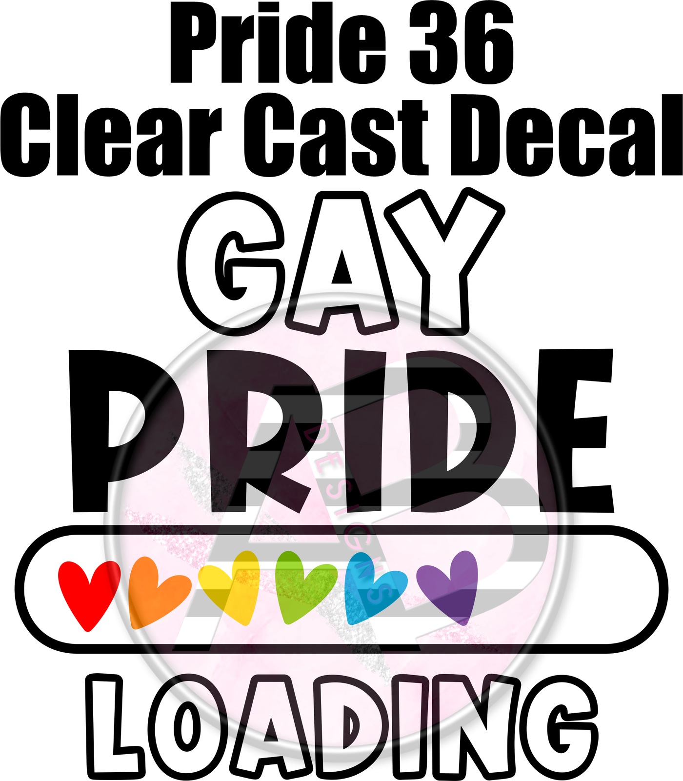 Pride 36 - Clear Cast Decal