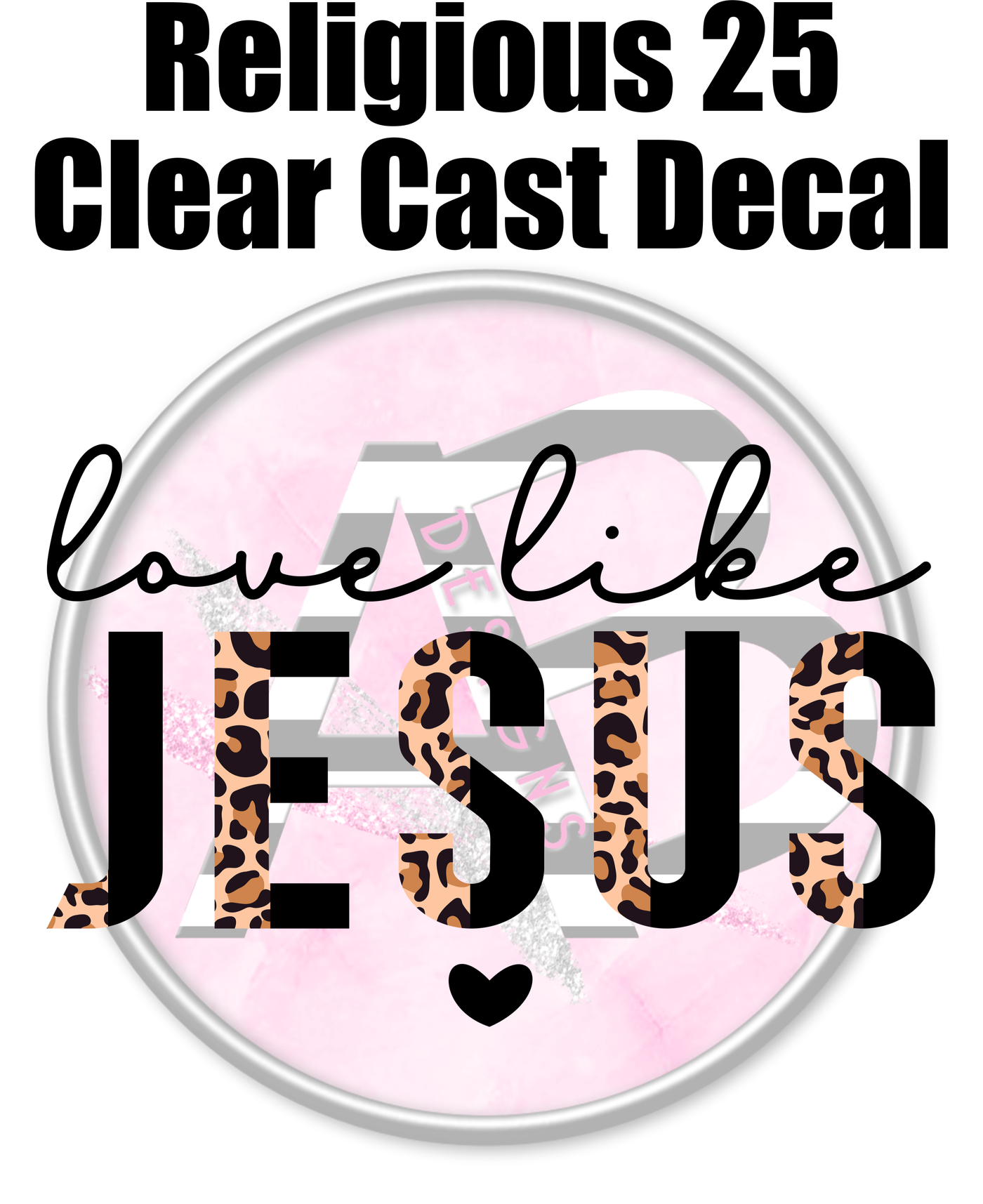 Religious 25 - Clear Cast Decal