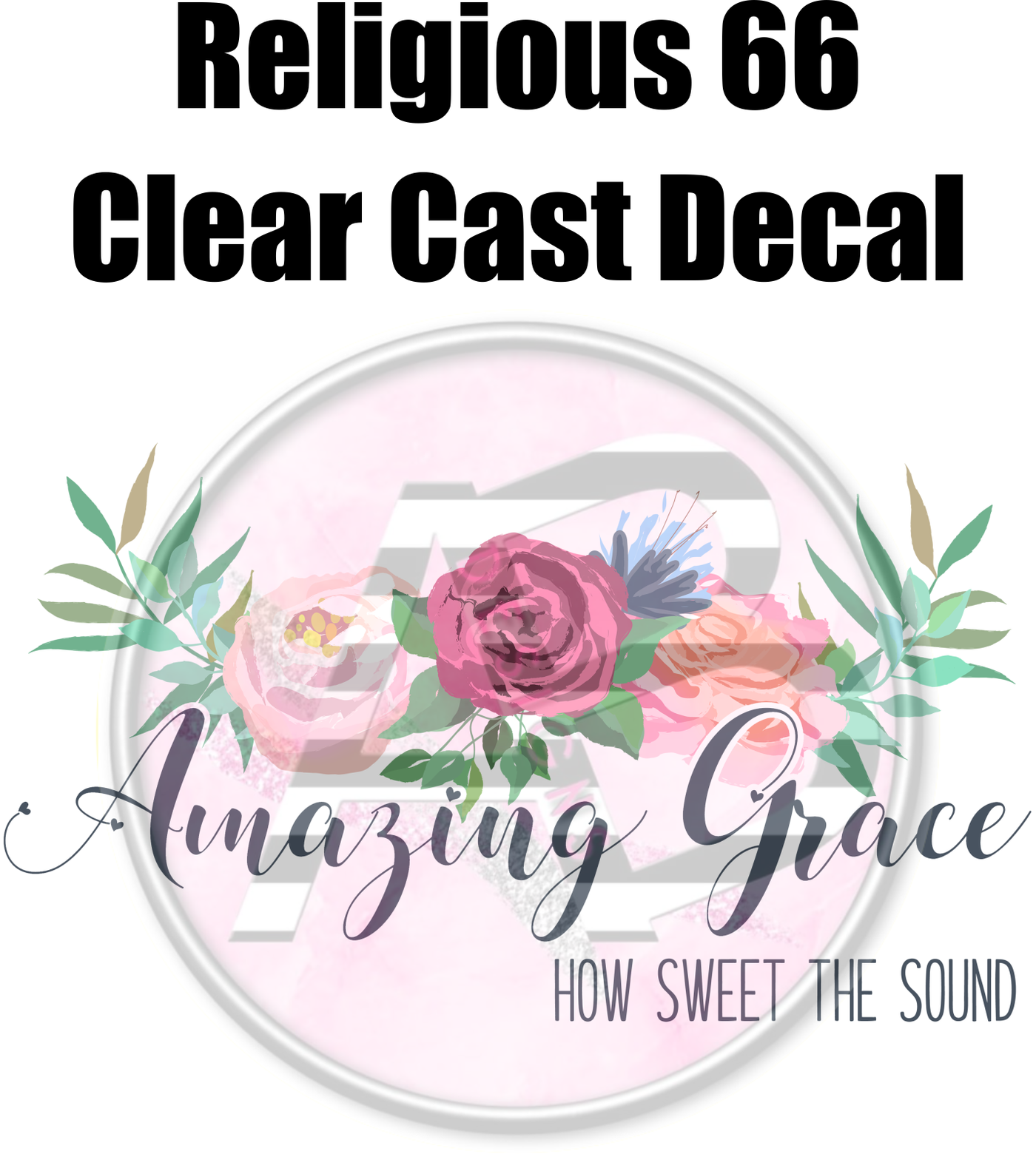 Religious 66 - Clear Cast Decal - 74