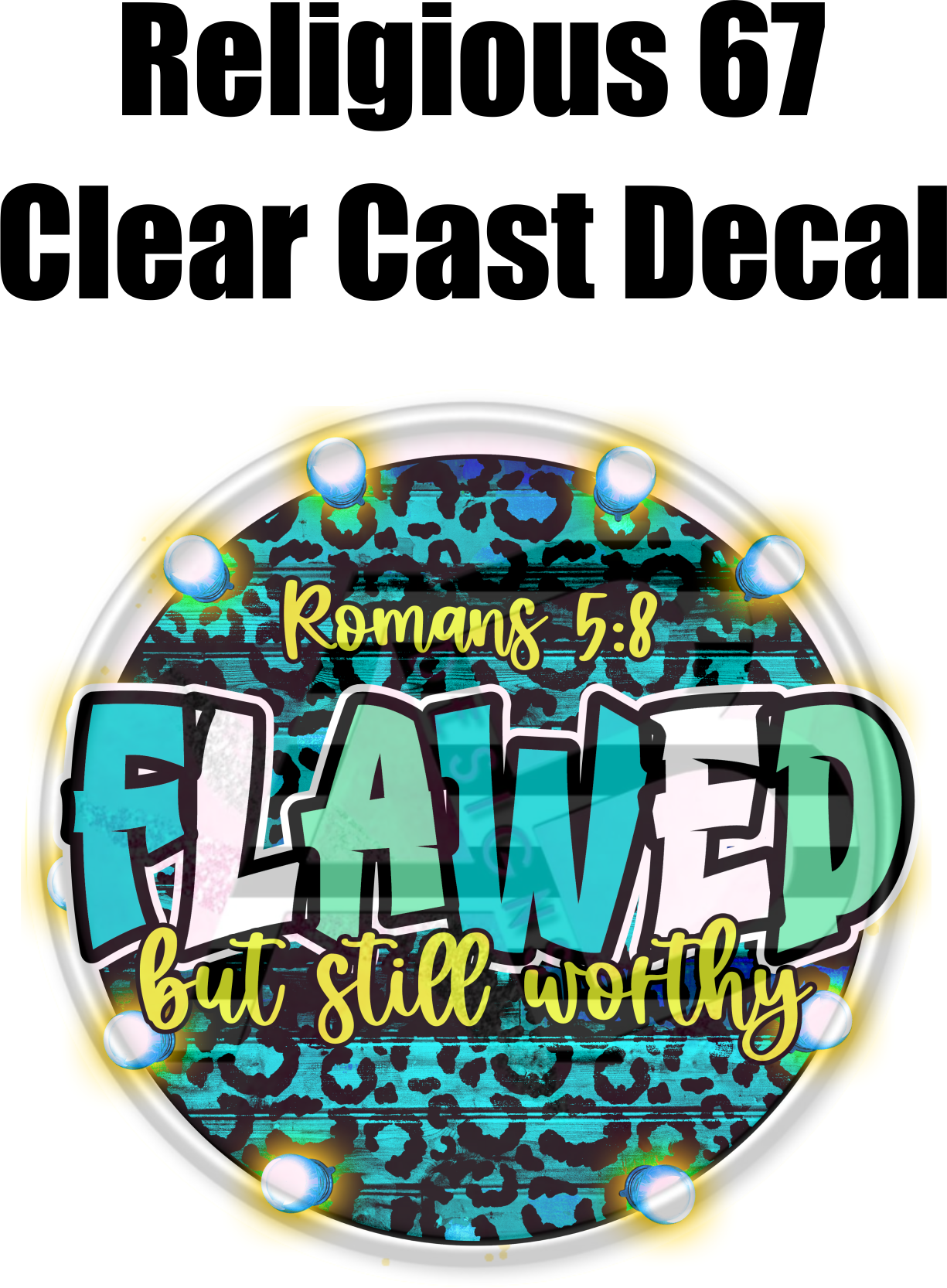 Religious 67 - Clear Cast Decal - 75