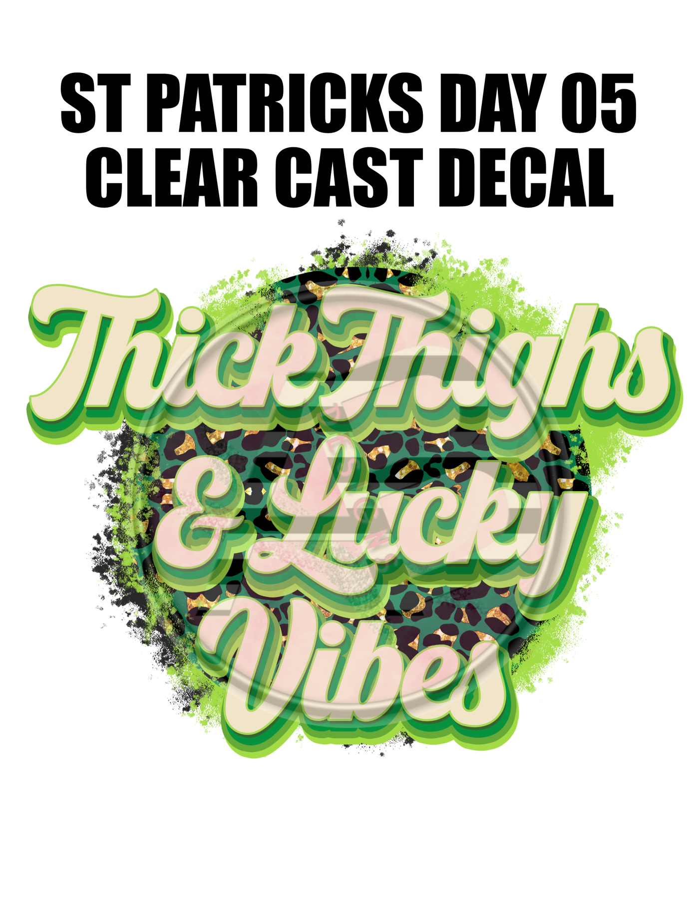 St. Patrick's Day 05 - Clear Cast Decal