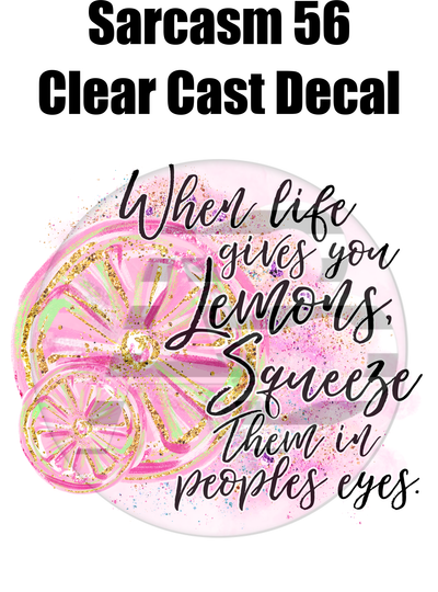 Sarcasm 56 - Clear Cast Decal