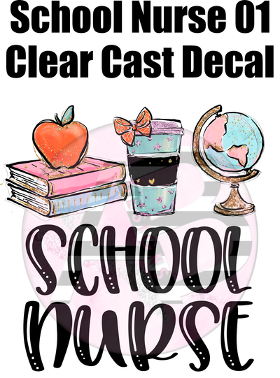 School Nurse 01 - Clear Cast Decal