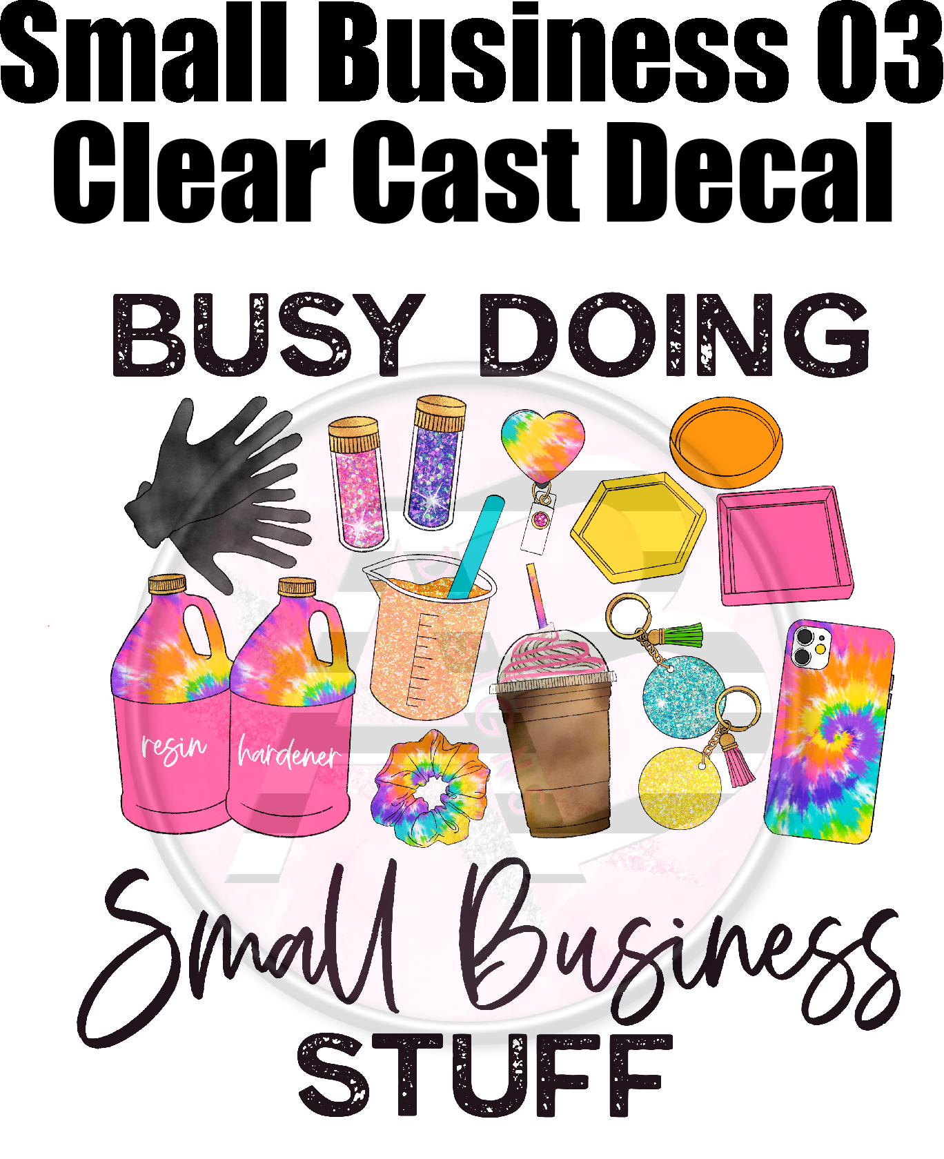 Small Business 03 - Clear Cast Decal