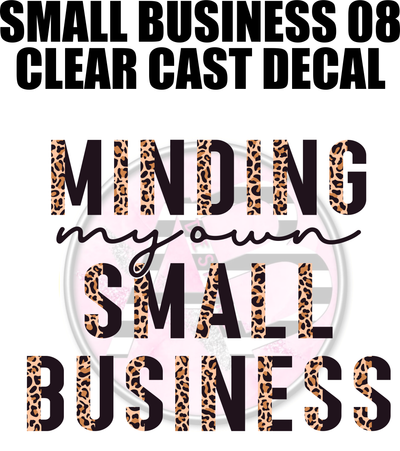 Small Business 08 - Clear Cast Decal