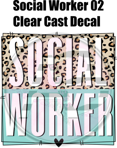 Social Worker 02 - Clear Cast Decal