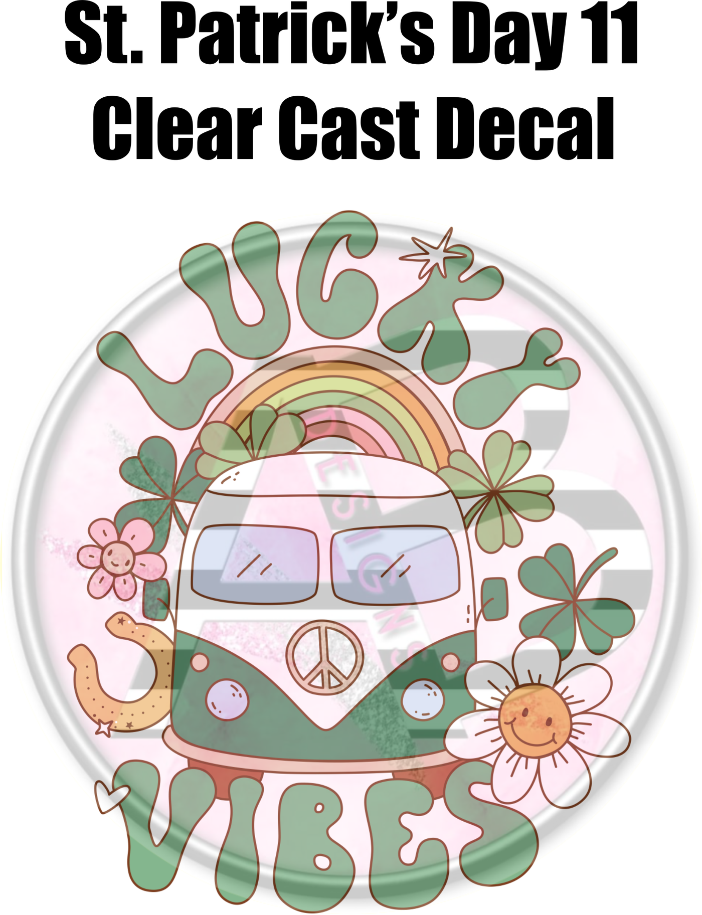 St. Patrick's Day 11 - Clear Cast Decal