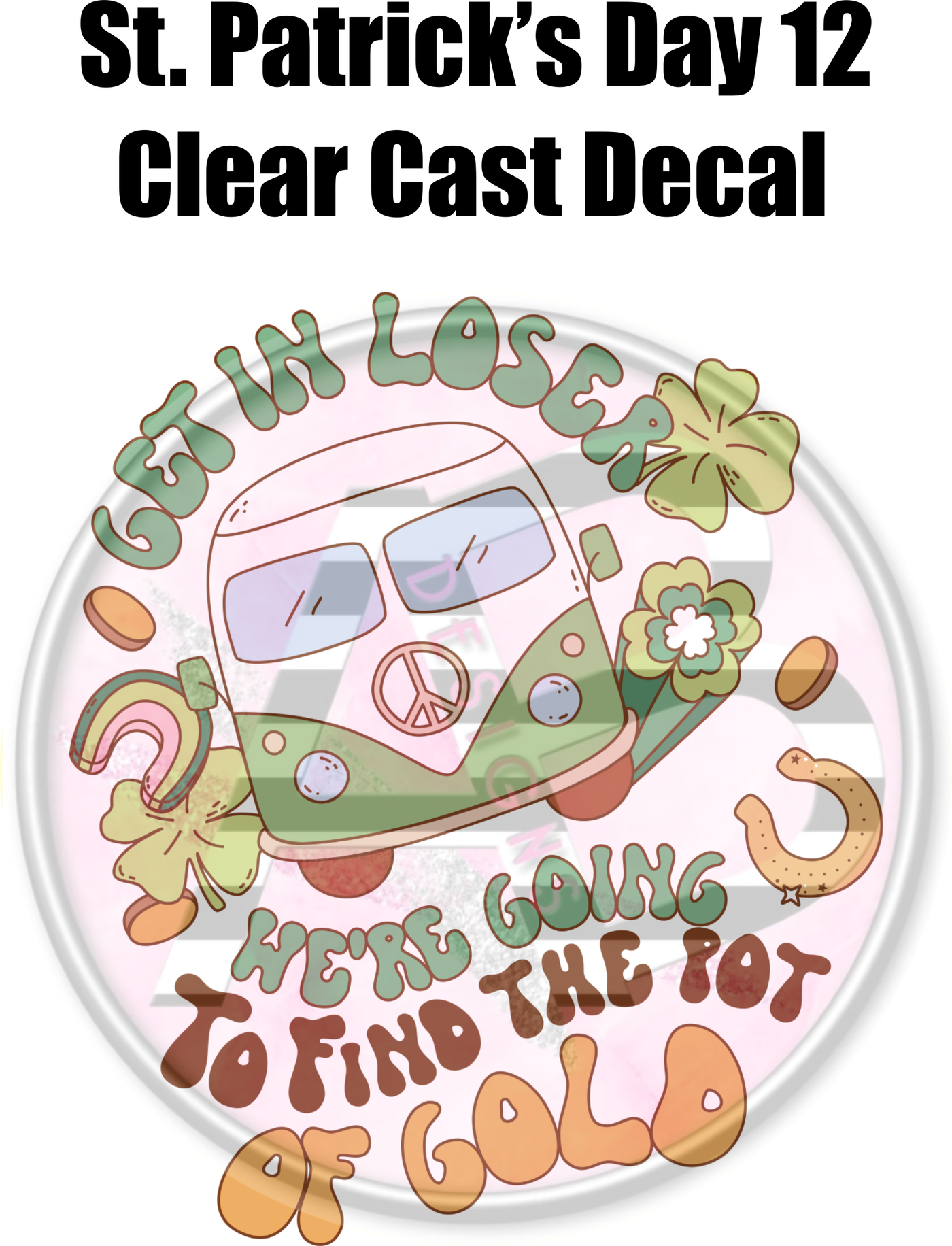 St. Patrick's Day 12 - Clear Cast Decal