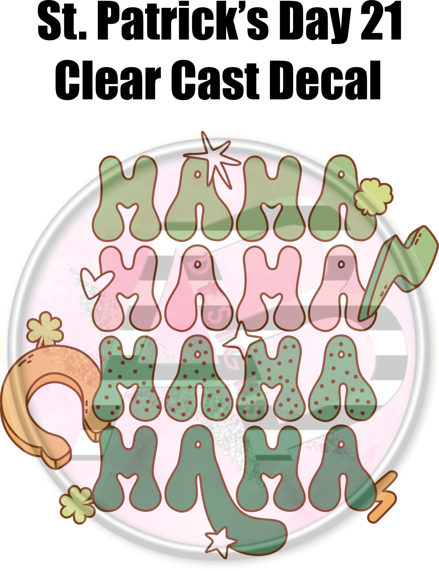 St. Patrick's Day 21 - Clear Cast Decal