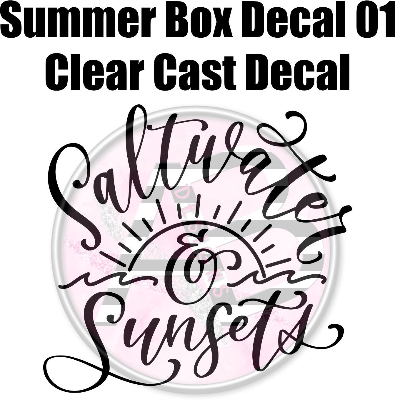 Summer Box Decal 01 - Clear Cast Decal