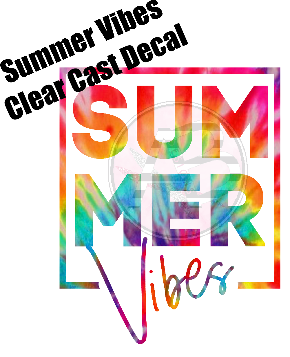Summer Vibes 04 - Clear Cast Decal