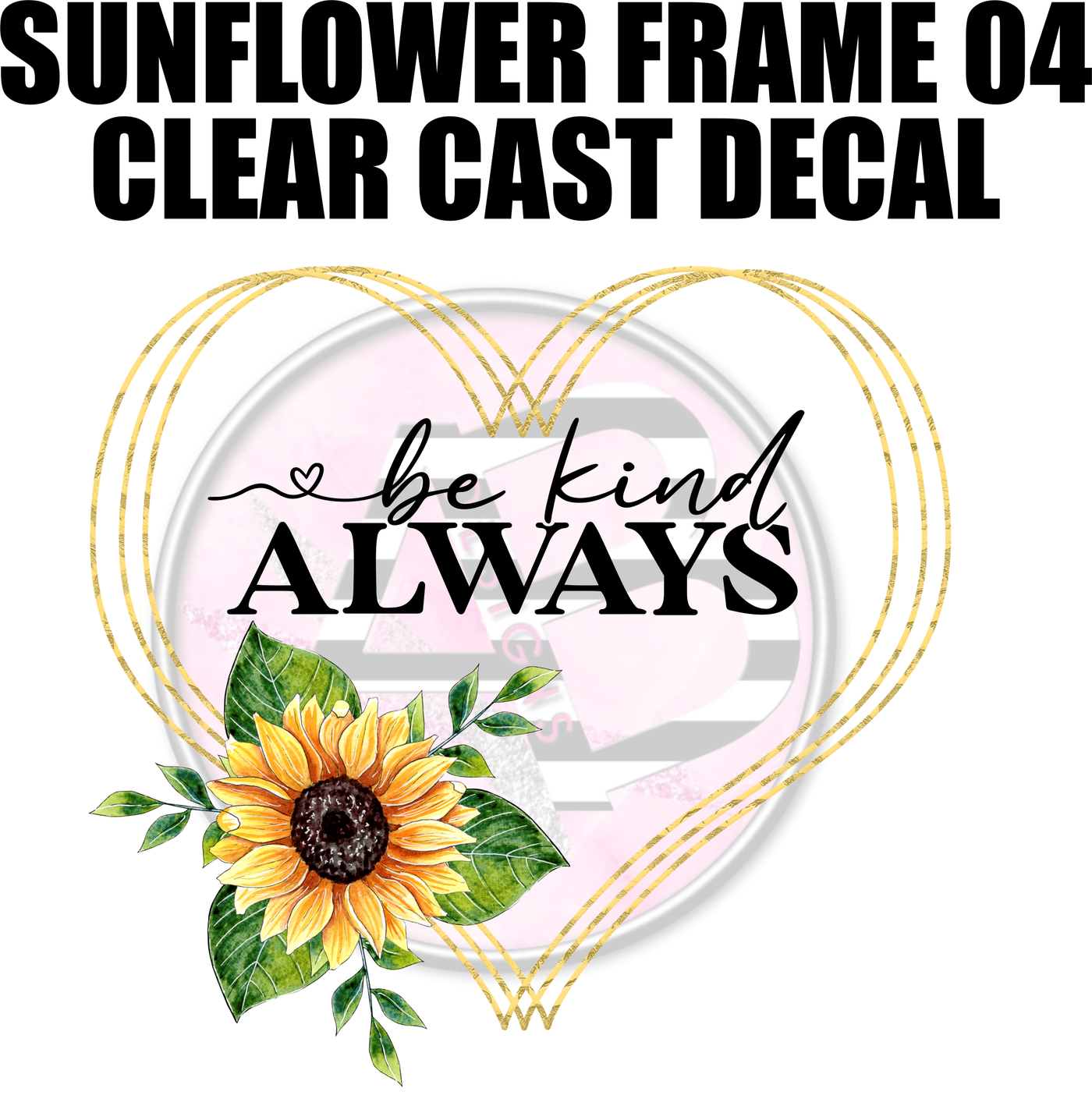 Sunflower Frame 04 - Clear Cast Decal