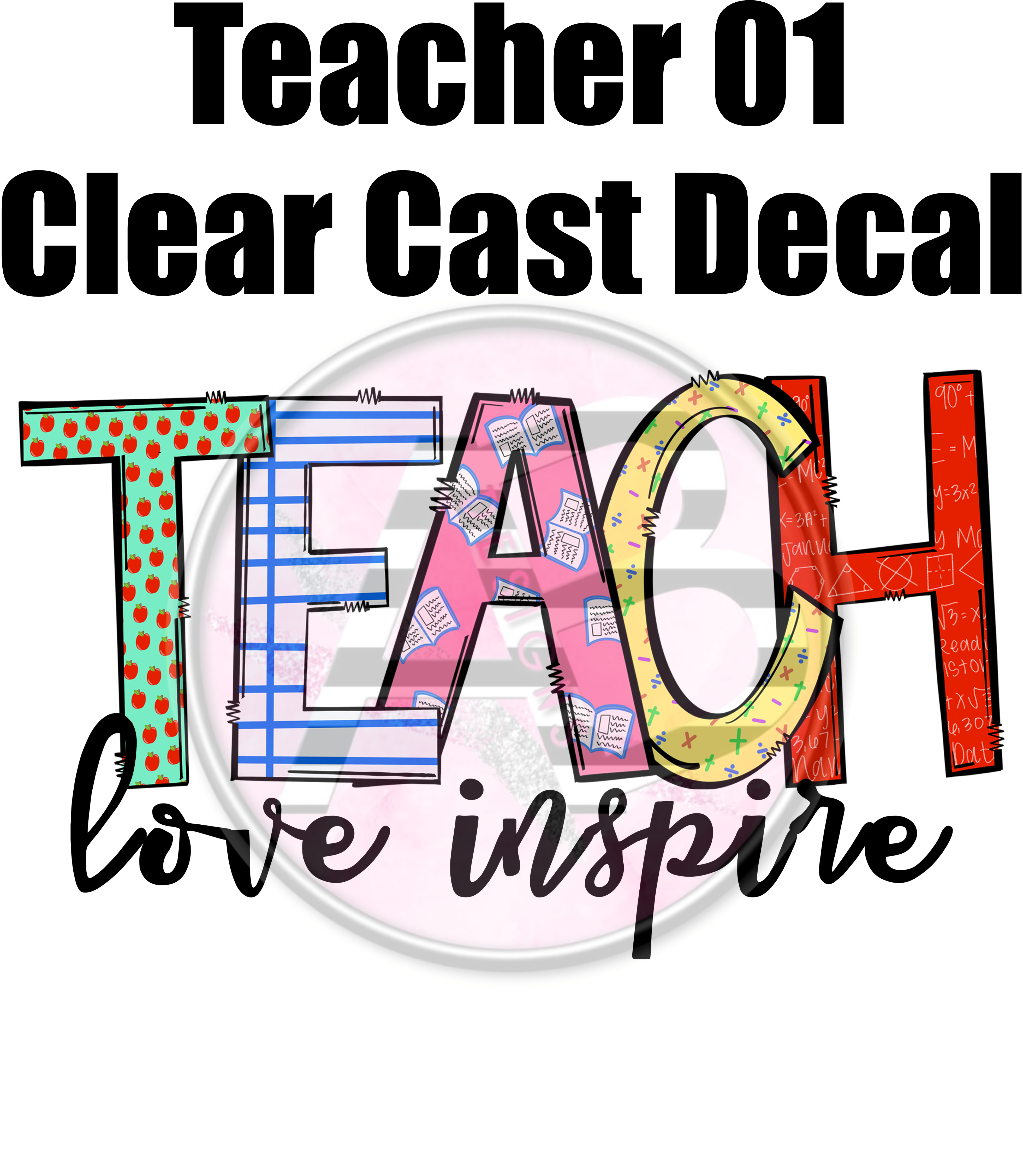 Teacher 1 - Clear Cast Decal – AB Designs, Co.