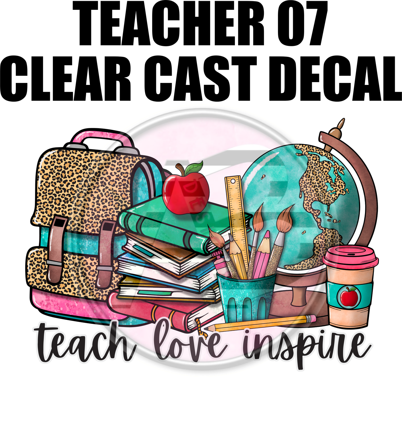 Teacher 7 - Clear Cast Decal