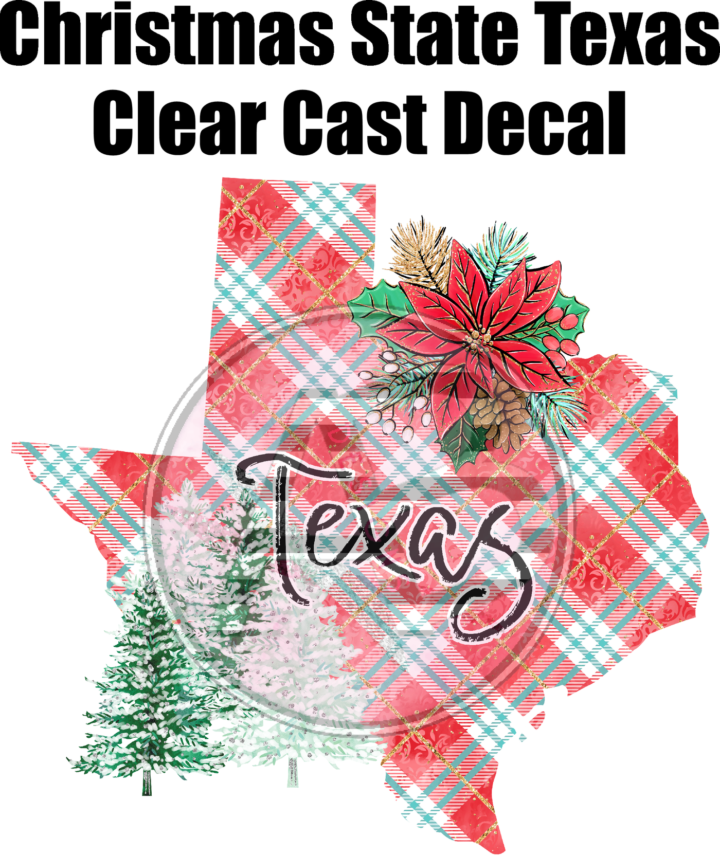 Christmas State Texas - Clear Cast Decal