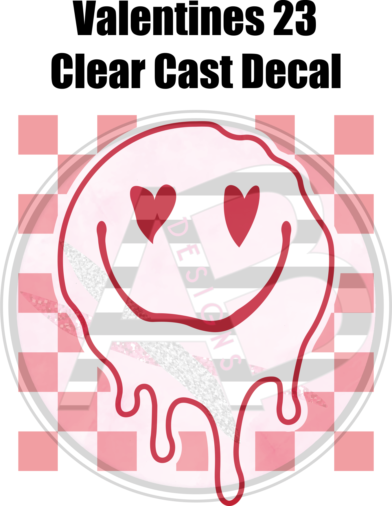 Valentines 23 - Clear Cast Decal