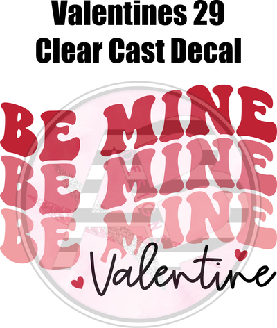 Valentines 29 - Clear Cast Decal