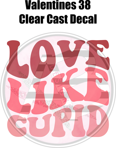 Valentines 38 - Clear Cast Decal