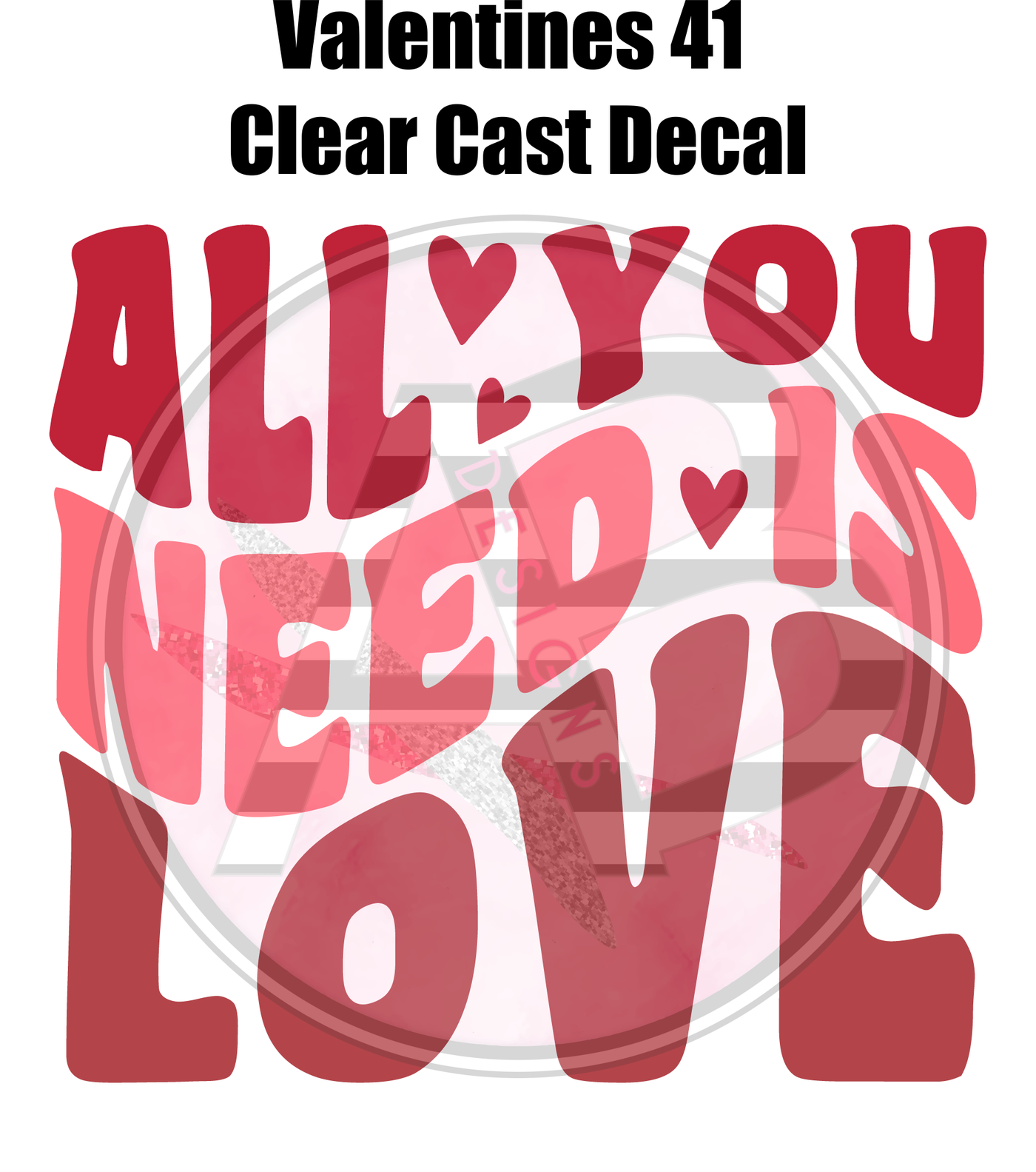 Valentines 41 - Clear Cast Decal