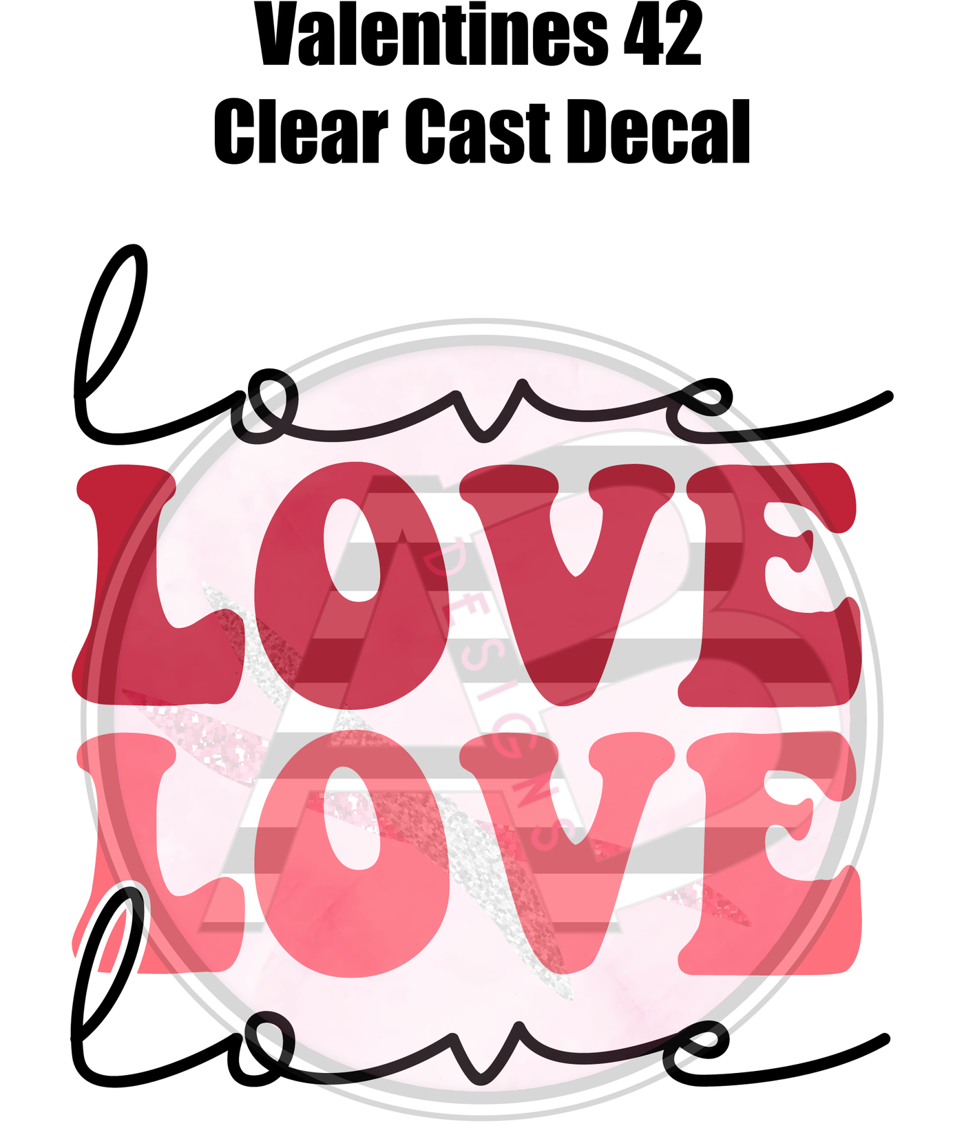 Valentines 42 - Clear Cast Decal