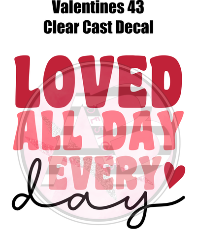 Valentines 43 - Clear Cast Decal