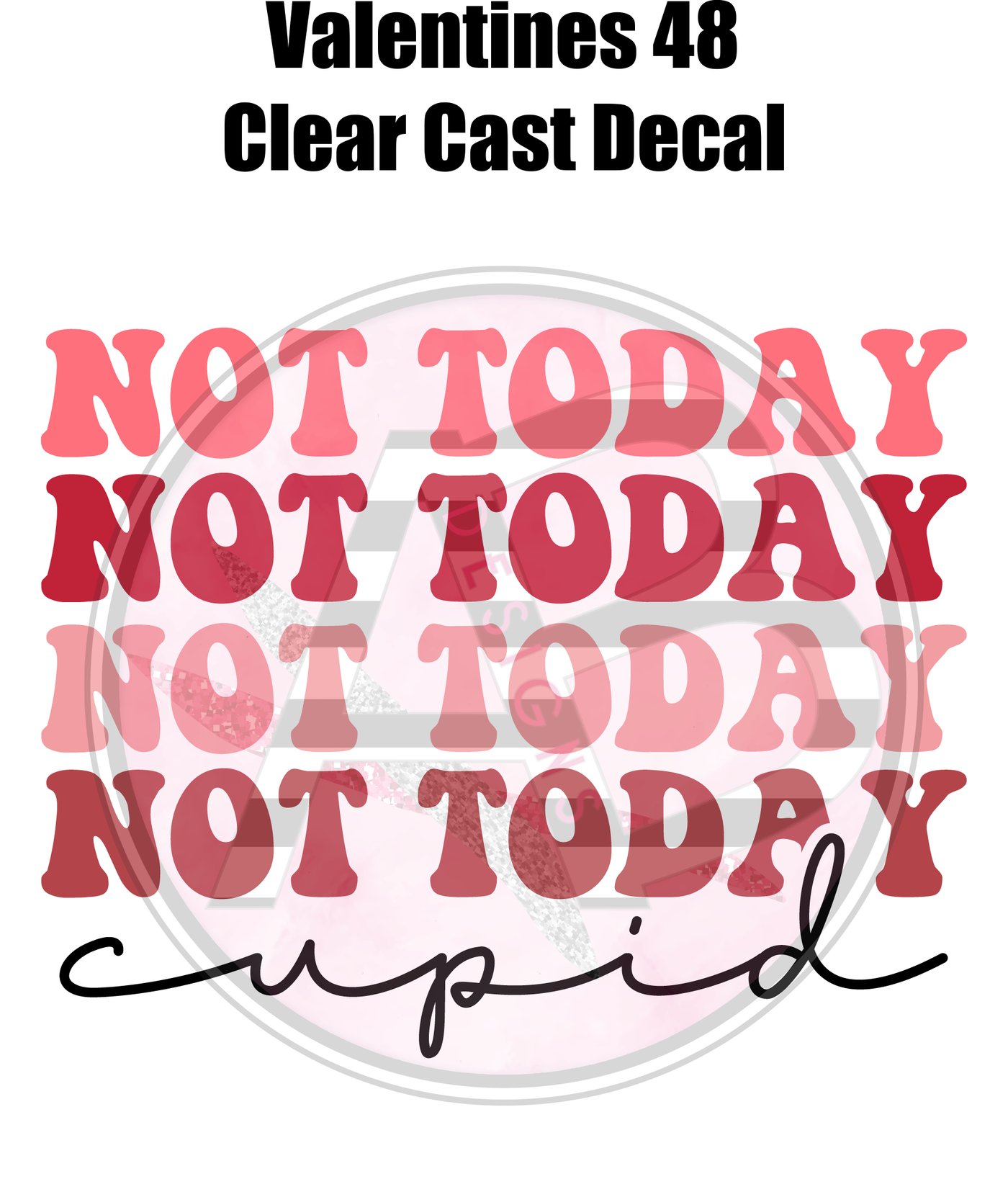 Valentines 48 - Clear Cast Decal