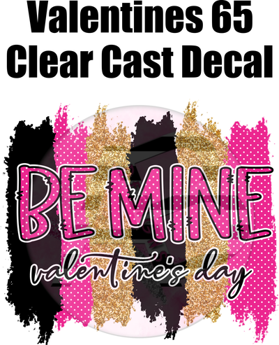 Valentines 65 - Clear Cast Decal