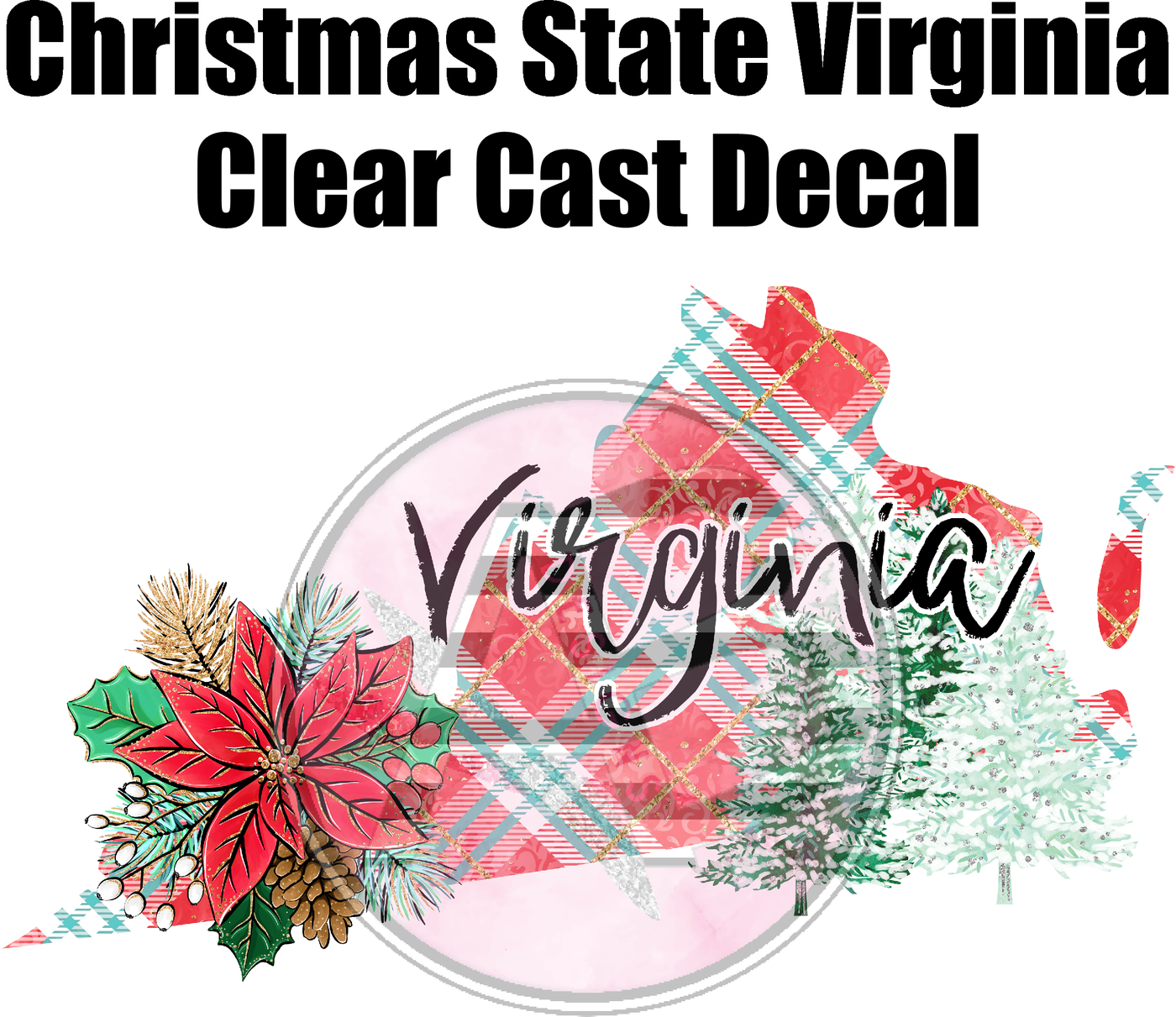Christmas State Virginia - Clear Cast Decal