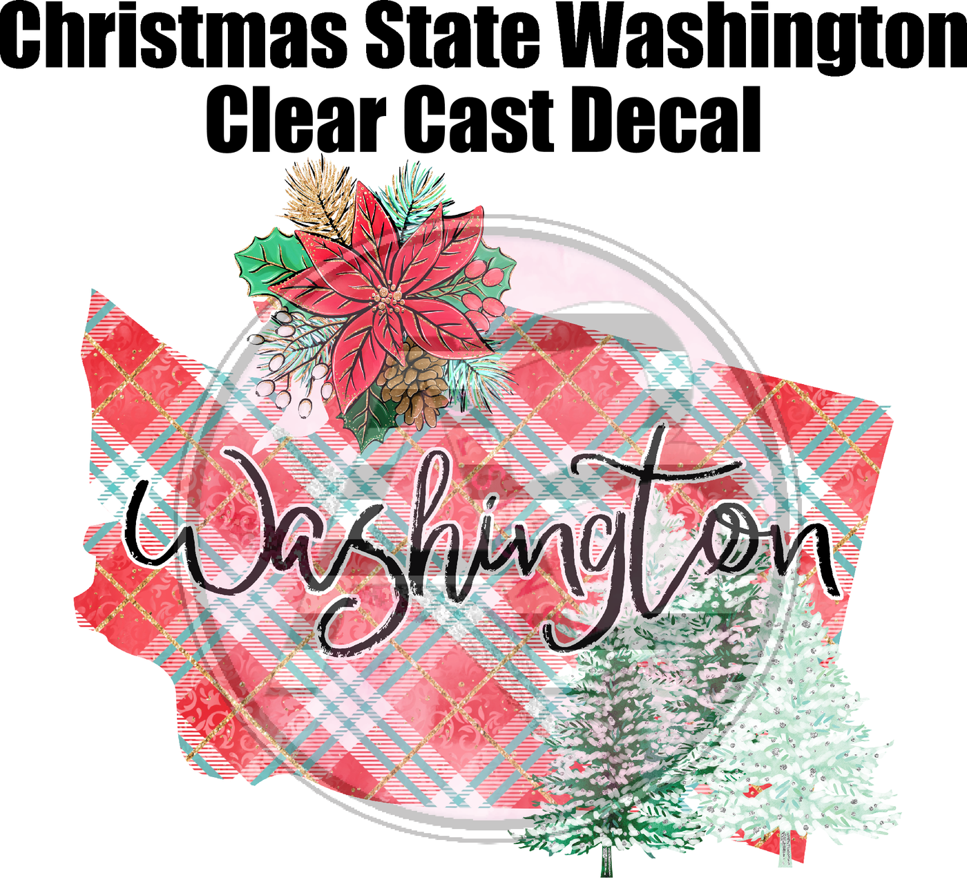 Christmas State Washington - Clear Cast Decal