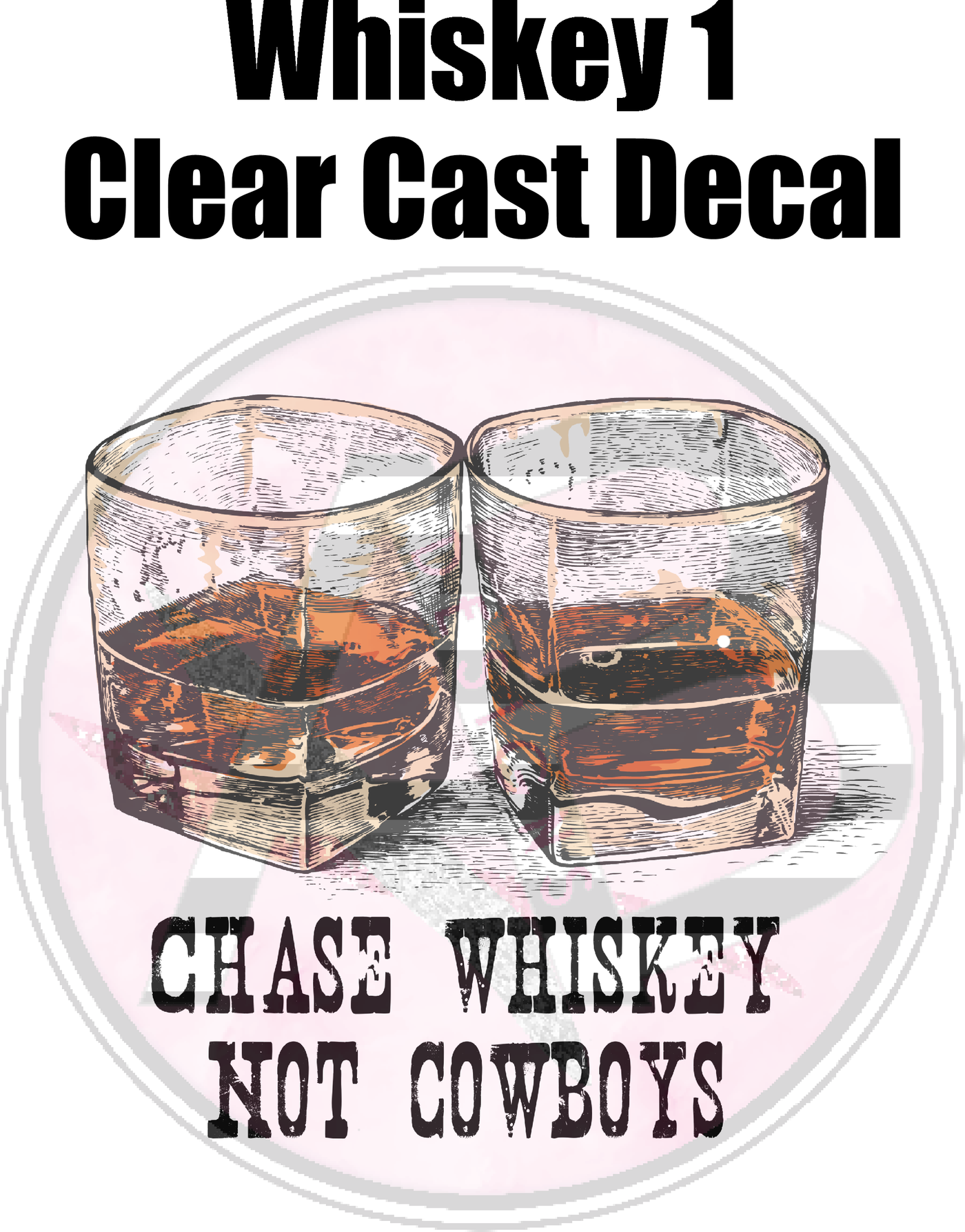 Whiskey 01 - Clear Cast Decal