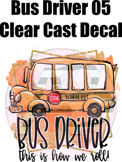 Bus Driver 05 - Clear Cast Decal